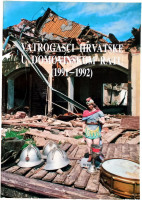 VATROGASCI HRVATSKE U DOMOVINSKOM RATU 1991 1992